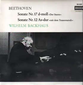 Ludwig Van Beethoven - Sonate Nr. 17 d-moll Der Sturm / Son. Nr. 12 As-dur (Backhaus)