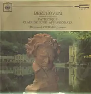 Beethoven - Sonates Pour Piano :  Pathétique - Clair De Lune - Appassionata