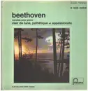 LP - Beethoven - Sonates Pour Piano: Clair De Lune - Pathétique - Appassionata
