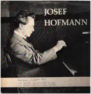 Beethoven / Schumann / Chopin a.o. - Josef Hofmann - Casimir Hall Recital