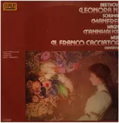 LP - Beethoven / Schumann / Wagner a.o. - Ouvertüren: Leonora III / Manfredi / Tannhäuser a.o.