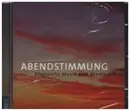 CD - Beethoven / Schubert / Bach / Brahms a.o. - Abendstimmung - Still Sealed