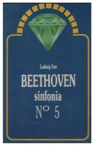 Ludwig Van Beethoven - Sinfonia N. 5