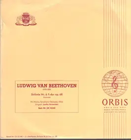 Ludwig Van Beethoven - Sinfonie Nr. 6 F-dur op. 68 Pastorale