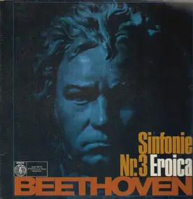 Ludwig Van Beethoven - Sinfonie Nr.3 Eroica