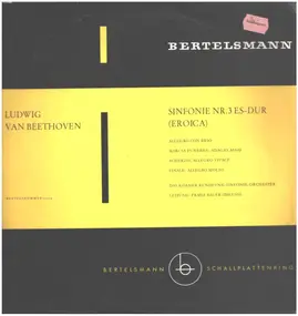 Ludwig Van Beethoven - Sinfonie Nr.3 Es-dur Op. 55 (Eroica)