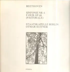 Ludwig Van Beethoven - Sinfonie Nr.6 Pastorale-Staatskapelle Berlin, Otmar Suitner