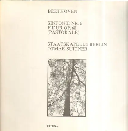 Beethoven - Sinfonie Nr.6 Pastorale-Staatskapelle Berlin, Otmar Suitner