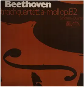 Ludwig Van Beethoven - Streichquartett a-moll op.132