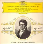 LP - Beethoven - Streichquartett B-dur op.130, Frosse Fuge B-dur op.133 (Amadeus-Quartett)