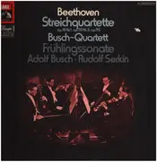 Double LP - Beethoven - Streichquartette,, Busch-Quartett, Frühlingssonate, A.Busch, R.Serkin