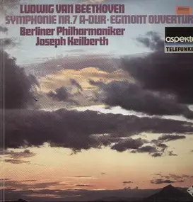 Ludwig Van Beethoven - Symphonie Nr.7 A-Dur / Egmont Ouvertüre
