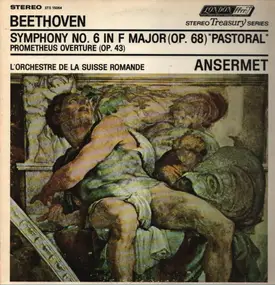 Ludwig Van Beethoven - Symphony No. 6 In F Major (Op. 68) "Pastoral"/ Prometheus Overture (Op. 43)