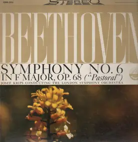 Ludwig Van Beethoven - Symphony Nr.6 (Pastoral), Josef Krips, LSO