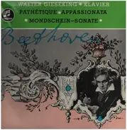 Beethoven - Pathétique, Appassionata, Mondschein-Sonate