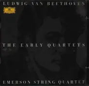 Beethoven - The Early Quartets