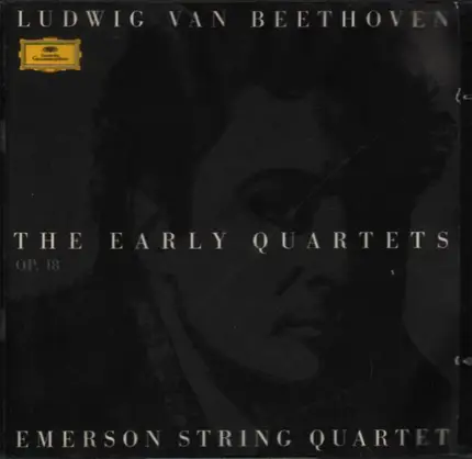 Beethoven - The Early Quartets