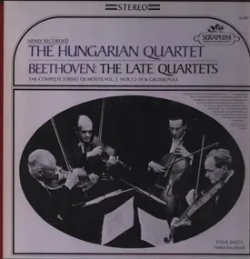 Ludwig Van Beethoven - The Late Quartets; The Complete String Quartets, Vol. 3: Nos. 12-16 & Grosse Fuge