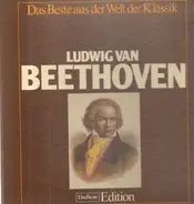 Beethoven - Unvergängliche Werke grosser Meister