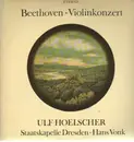 LP - Beethoven - Violinkonzert,, Ulf Hoelscher, Staatskapelle Dresden, Hans Vonk
