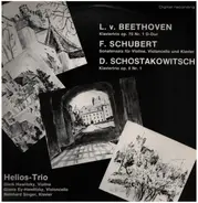 Beethoven, Schubert, Schostakowitsch - Helios Trio
