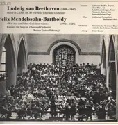 LP - Beethoven, Bartholdy - Messe in C-Dur,Wer nur den lieben Gott lässt walten