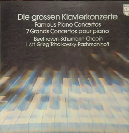Beethoven, Schumann, Chopin, Liszt, Grieg - Die großen Klavierkonzerte