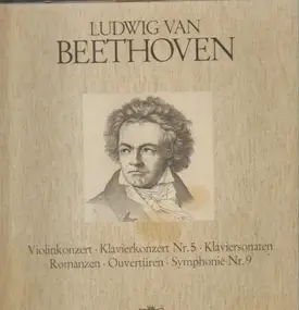 Ludwig Van Beethoven - Violin- & Klavierkonzert - Romanzen - Ouvertüren - a.o.