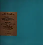 Beethoven/Brahms - Triple concerto Opus 56, Double Concerto Opus 102