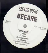 Beeare - All you can get / In Here