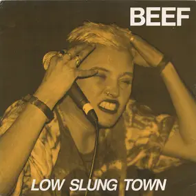 Beef - Low Slung Town