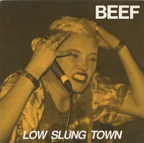 Beef - Low Slung Town