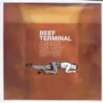 BEEF TERMINAL - ANGER DO NOT ENTER