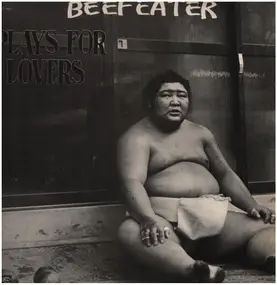 Beefeater - Plays for Lovers