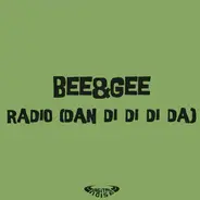 Bee&Gee - Radio (Dan Di Di Di Da)