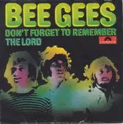 7inch Vinyl Single - Bee Gees - Don't Forget To Remember/The Lord