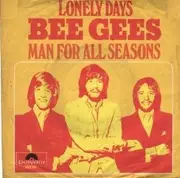 7'' - Bee Gees - Lonely Days / Man For All Seasons