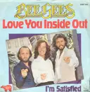7'' - Bee Gees - Love You Inside Out / I'm Satisfied