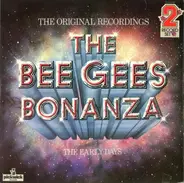 Bee Gees - The Bee Gees Bonanza - The Early Days