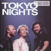 7'' - Bee Gees - Tokyo Nights