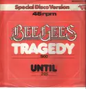 12inch Vinyl Single - Bee Gees - Tragedy/Until