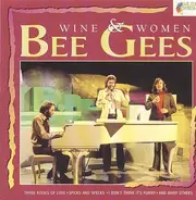 Bee Gees - Wine & Women