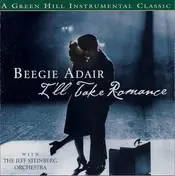 Beegie Adair - I'll Take Romance
