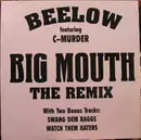 12inch Vinyl Single - Beelow Feat. C-Murder - Big Mouth (The Remix) - Promo