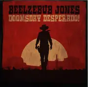 CD - Beelzebub Jones - Doomsday Desperado! - Slipcase
