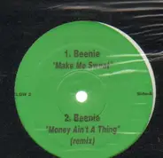 Beenie Man - Make Me Sweat/Money Ain't A Thing (remix)