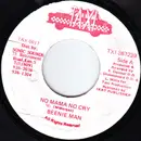 7inch Vinyl Single - Beenie Man - No Mama No Cry