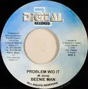 7inch Vinyl Single - Beenie Man / Amin Brasco - Problem Wid It / Nuff Gal