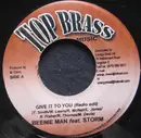 7inch Vinyl Single - Beenie Man feat Storm - Give It To You