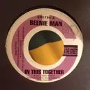 7inch Vinyl Single - Beenie Man - In This Together